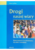 Drogi naszej wiary