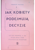 Jak kobiety podejmują decyzje
