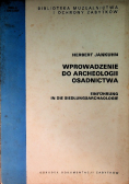 Wprowadzenie do Archeologii Osadnictwa