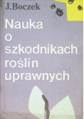 Nauka o szkodnikach roślin uprawnych