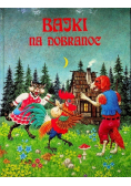 Bajki na dobranoc