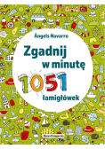 Zgadnij w minutę. 1051 łamigłówek