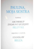 Paulina moja siostra