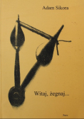 Witaj, żegnaj.