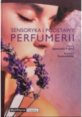 Sensoryka i podstawy perfumerii