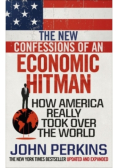The New Confessions of an Economic Hit Man