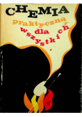 Chemia praktyczna dla wszystkich