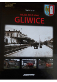 Węzeł Kolejowy Gliwice 1845-2010