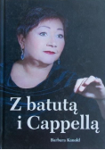 Z batutą i Cappellą