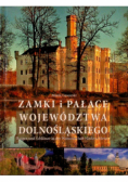 Zamki i pałace województwa Dolnośląskiego