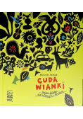 Cuda wianki Polski folklor dla młodszych i starszych