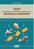 Testy przygotowujące do egzaminu z kwalifikacji AU. 32 Organizacja transportu