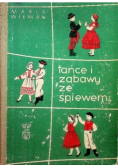 Tańce i zabawy ze śpiewaniem