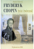 Fryderyk Chopin życie i twórczość