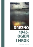 Drezno 1945 Ogień i mrok