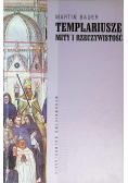 Templariusze mity i rzeczywistość
