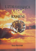 Uzdrawiająca moc kamieni