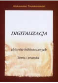 Digitalizacja zbiorów bibliotecznych