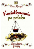 Kociołkowanie po Polsku  sprawdzone przepisy