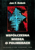 Współczesna wiedza o polimerach