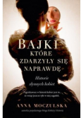 Bajki które zdarzyły się naprawdę