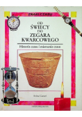 Od świecy do zegara kwarcowego