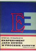 Eksperyment jako dowód w procesie karnym