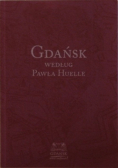 Gdańsk według Pawła Huelle