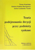 Teoria podejmowania decyzji przez podmioty rynkowe