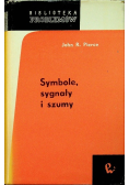 Symbole sygnały i szumy