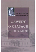 Gawędy o czasach i ludziach