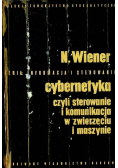Cybernetyka czyli sterowanie i komunikacja w zwierzęciu i maszynie