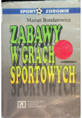 Zabawy w grach sportowych