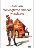 Wewnętrzne dziecko w związku