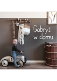 Gabryś w domu