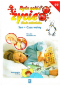 Było sobie życie Ciało człowieka Tom 22 Sen Czas wolny