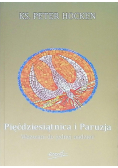 Pięćdziesiątnica i Paruzja Wezwani do jednej nadziei