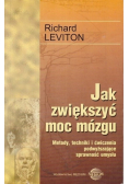 Jak zwiększyć moc mózgu