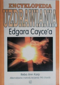 Encyklopedia uzdrawiania Edgara Caycea