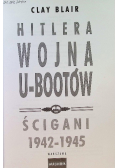 Hitlera wojna U Bootów Ścigani 1942 - 1945