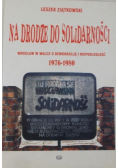 Na drodze do solidarności