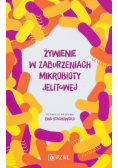 Żywienie w zaburzeniach mikrobioty jelitowej