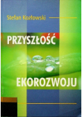 Przyszłość ekorozwoju