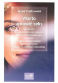 Warto uprawić seks