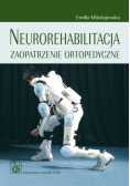 Neurorehabilitacja Zaopatrzenie ortopedyczne