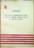 Podziały administracyjne Kujaw i ziemi Dobrzyńskiej w XIII - XIV wieku