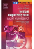 Rezonans magnetyczny serca i naczyń krwionośnych