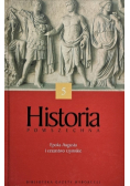Historia powszechna Tom 5 Epoka Augusta i cesarstwo Rzymskie