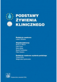 Podstawy żywienia klinicznego Edycja czwarta