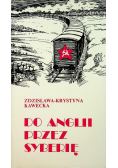 Do Anglii przez Syberię